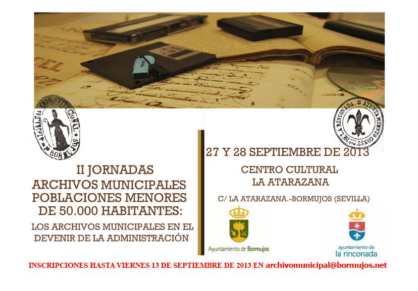 II Jornadas de Archivos Municipales de poblaciones menores de 50000 habitantes - Colabora Normadat